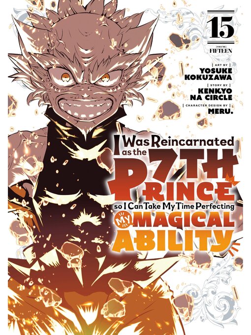Title details for I Was Reincarnated as the 7th Prince so I Can Take My Time Perfecting My Magical Ability, Volume 15 by Yosuke Kokuzawa - Available
